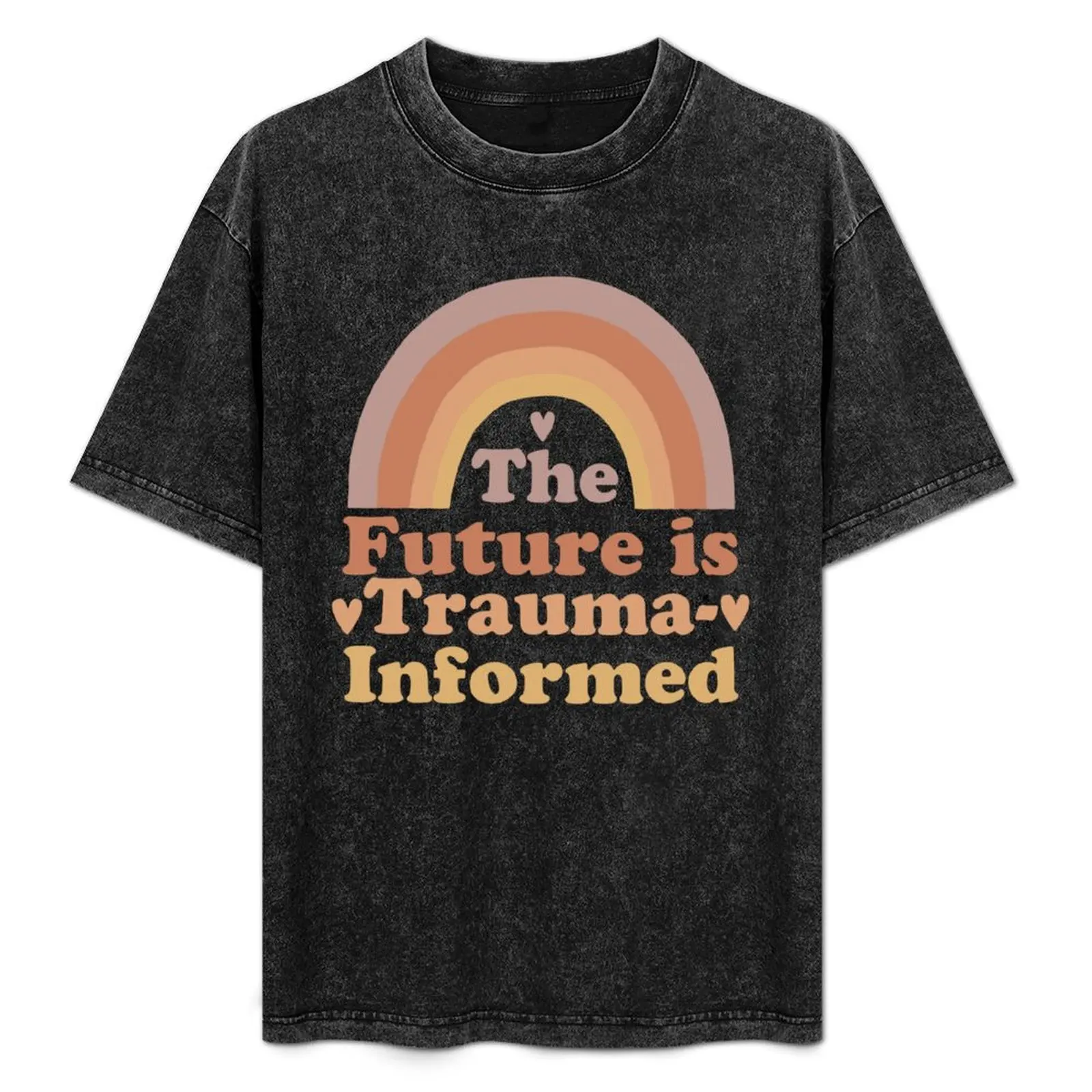 The Future is Trauma-Informed T-Shirt blue archive graphic t shirt vintage shirts graphic oversizeds mens t shirts top quality