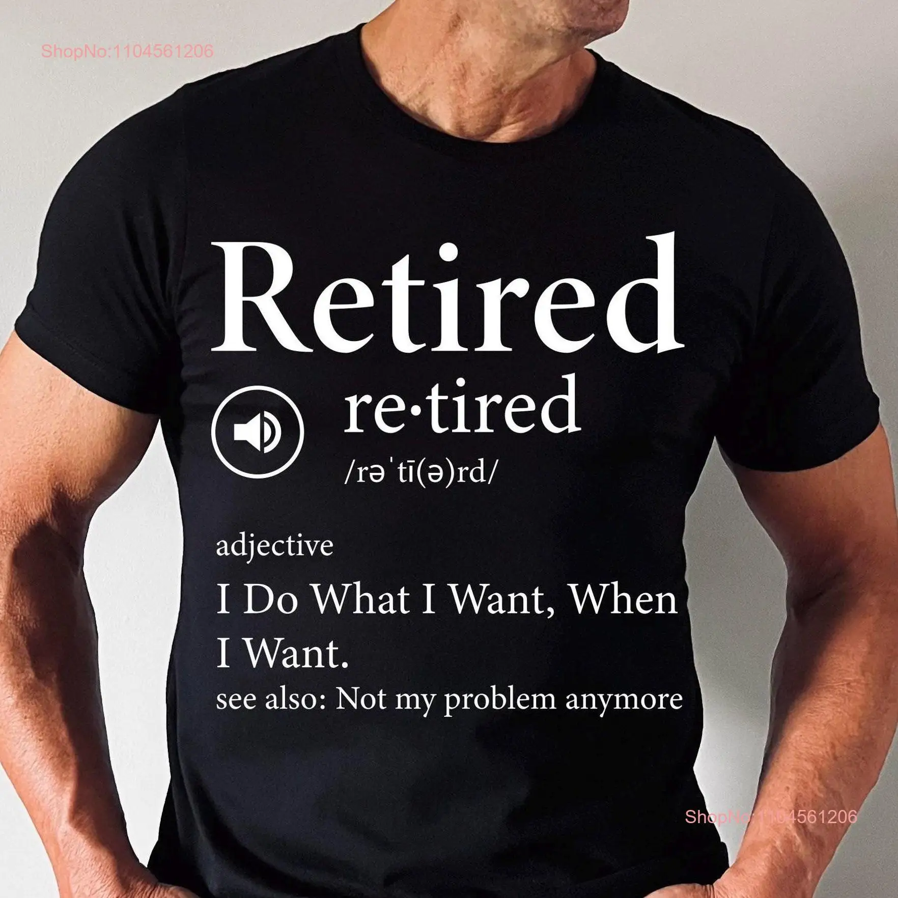 

Футболка для пенсионеров, определение от пенсии, забавная, я делаю то, что хочу, когда женская бабушка, дедушка, папа, мама, с длинными или короткими рукавами