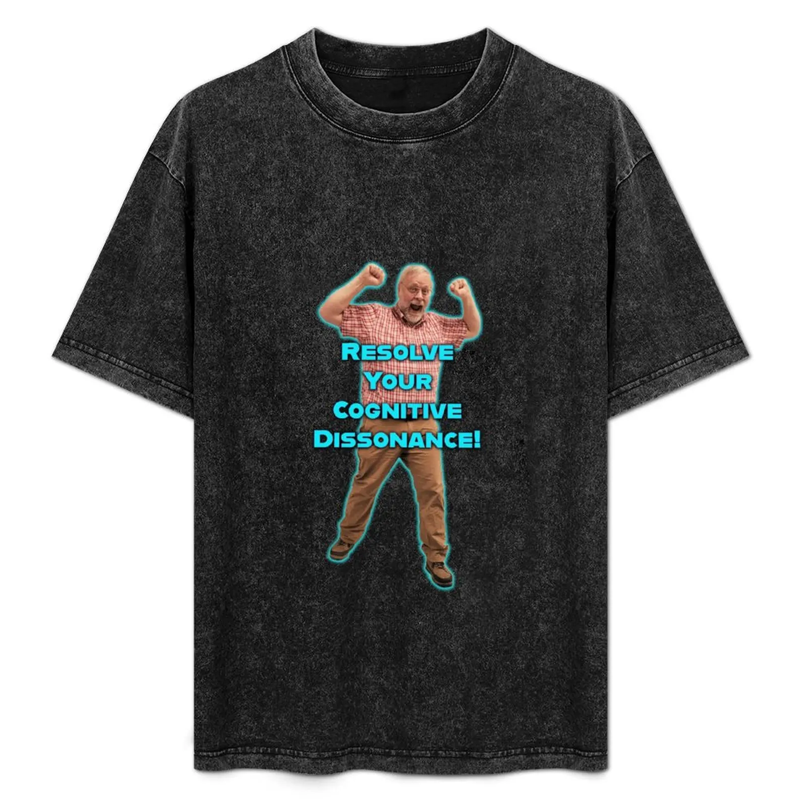 

Resolve Your Cognitive Dissonance! T-Shirt Plus Size Basic Cotton T-Shirt