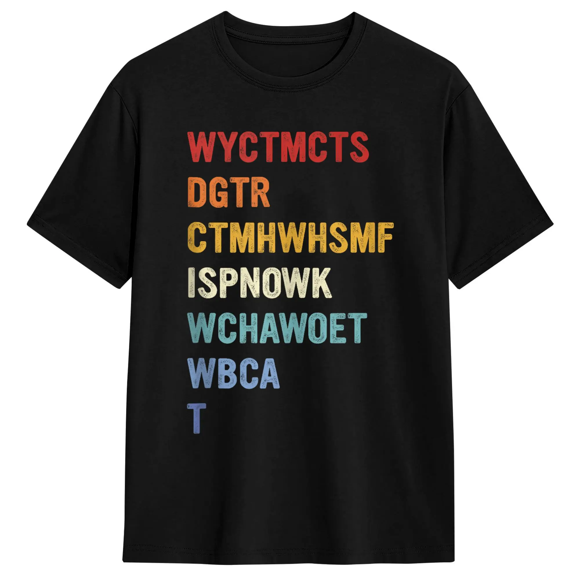 WYCTMCTS Acronym Sarcastic Quote Cotton T-Shirt For Men Summer  Vintage T Shirts Comfortable Novelty Tees Plus Size Clothing