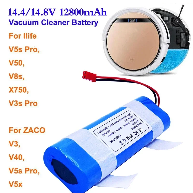 

New 14.8V 12800mah 18650 Lithium Battery For ILIFE V3s Pro, V50,V55, V5s Pro, V8s, X750 Robot Vacuum Cleaner Battery