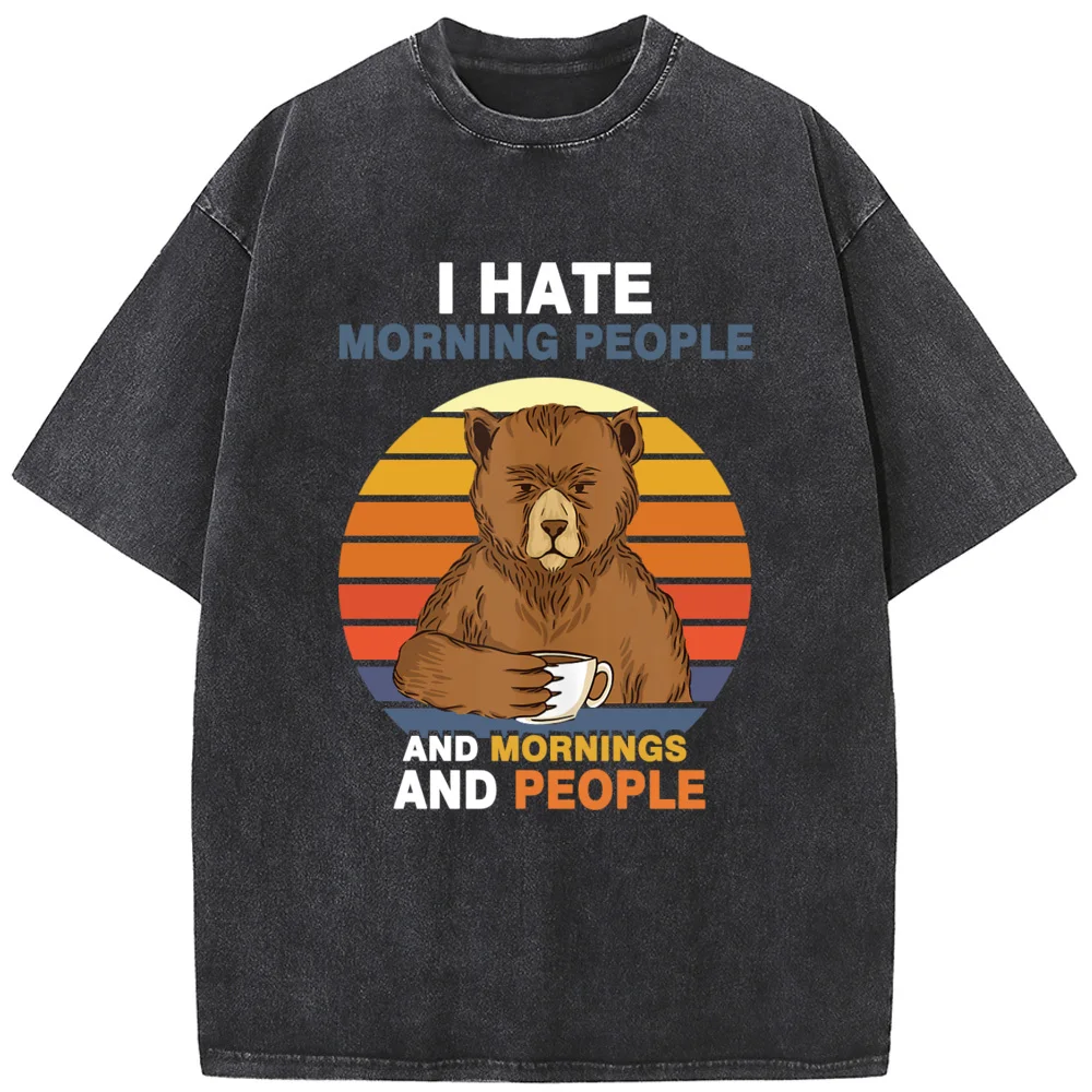 I hate Morning People Vintage Washed T Shirt 100% Cotton Hip Hop Print Graphic Oversized Tshirt Outdoor Men Women Funny T-shirts