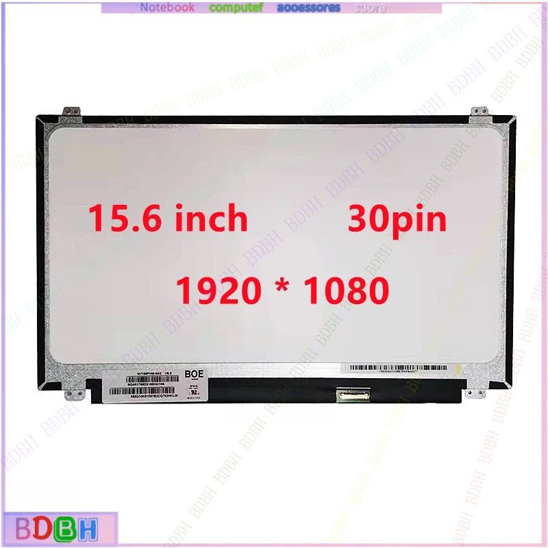 ZQ  N156HGA-EAB N156HGE EAB N156HGE EBB N156HGE EAL N156HGE-EA1 EA2 EB1 Laptop lcd screen 1920*1080 EDP 30pin