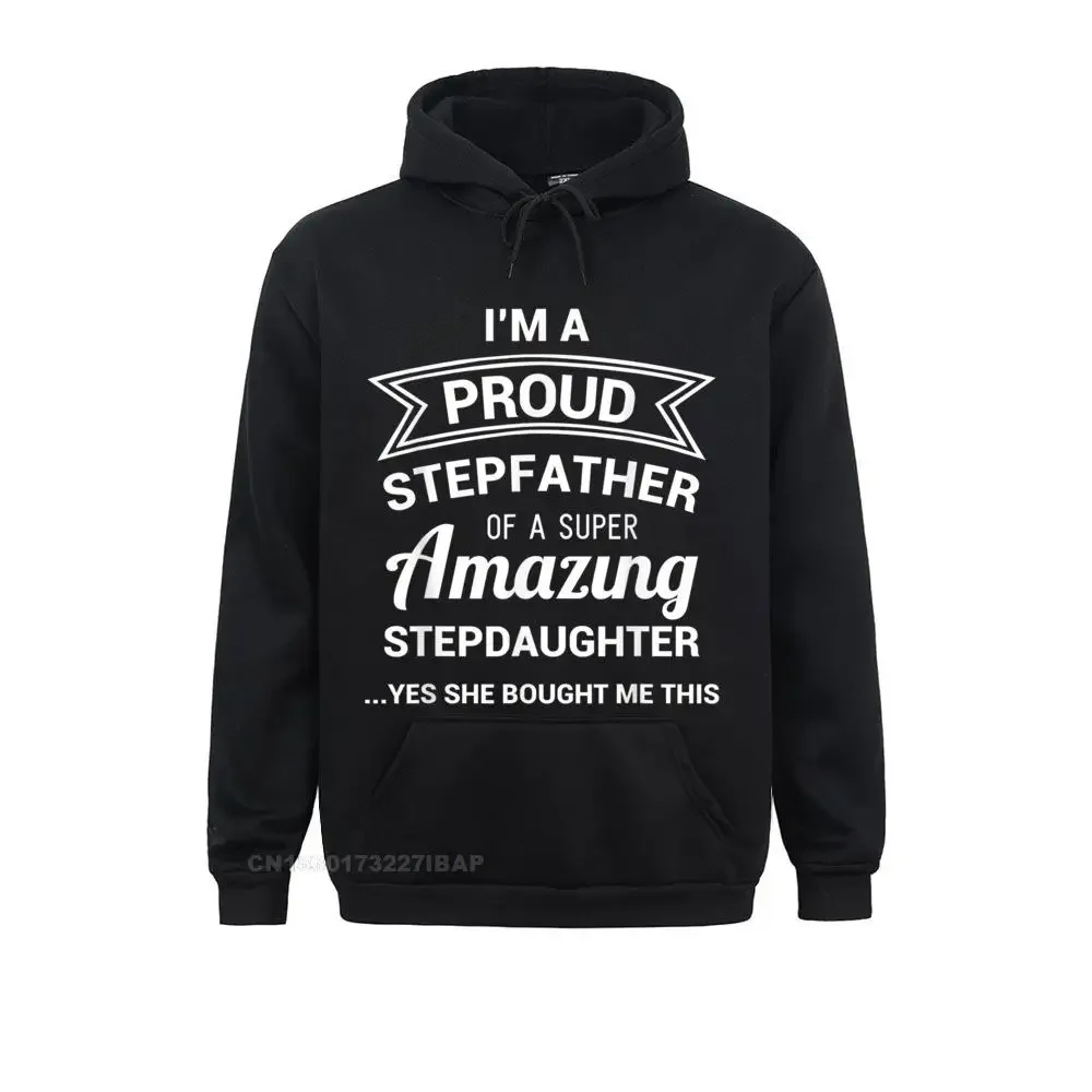 

Funny Proud Stepfather Shirt Stepdad Fathers Day Gift Idea New 3D Printed Hoodies Summer Sweatshirts for Men Crazy Clothes