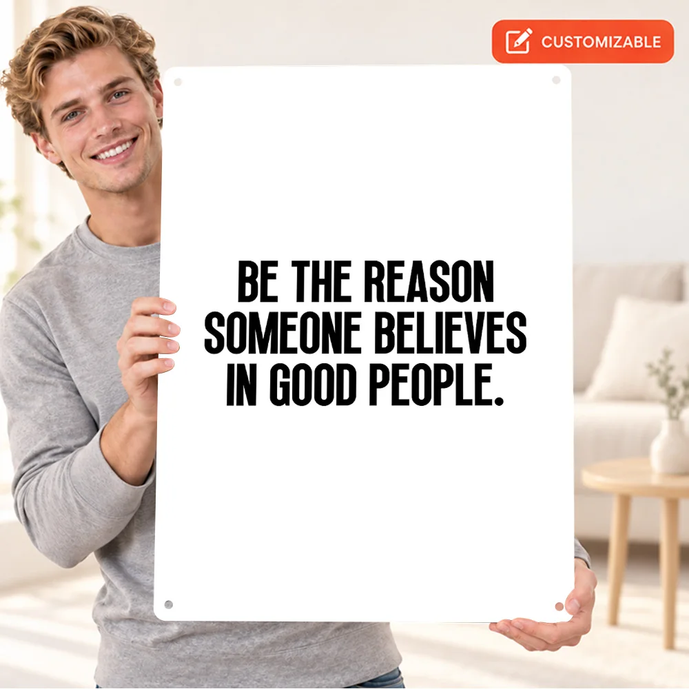 Inspirational Quote Be The Reason Printed Poster Lettering Wall Art For Classroom Personalized Aluminum Metal Sign Mentor Gift