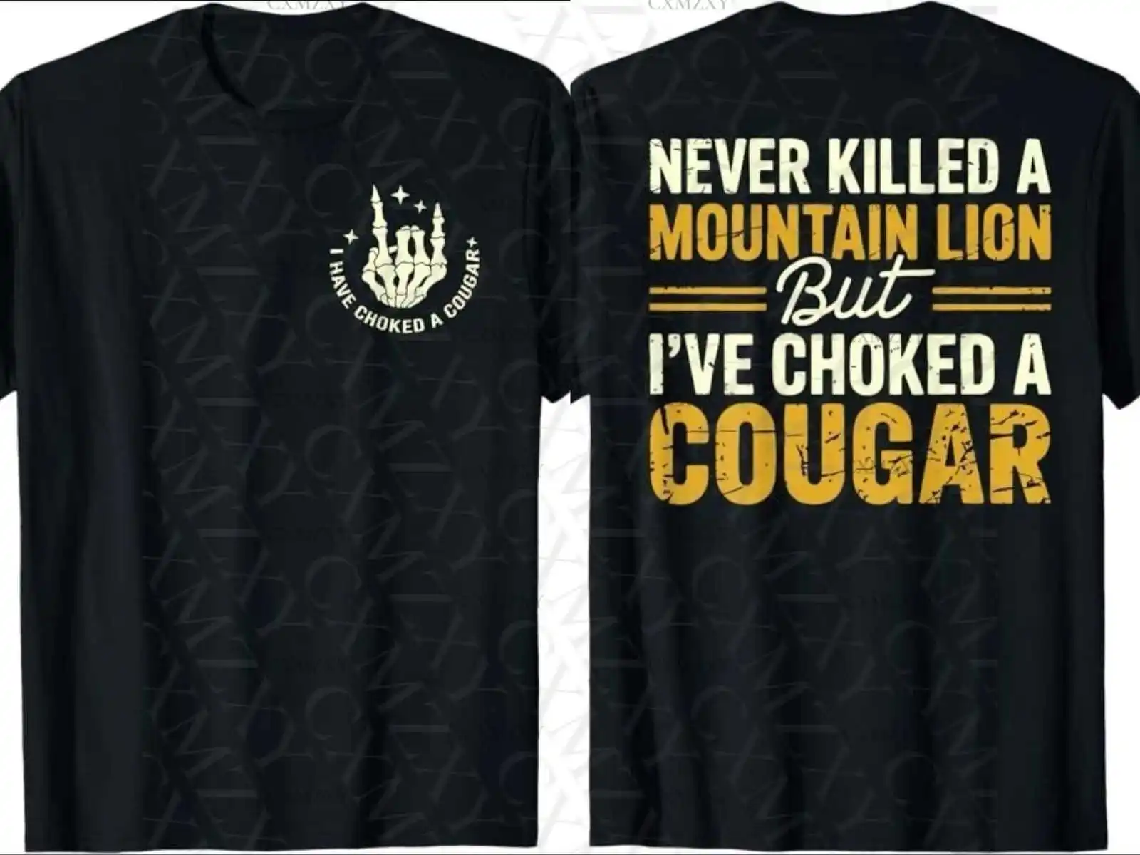

Never Killed A Mountain Lion But I've Choked Cougar 100% Cotton T Shirt