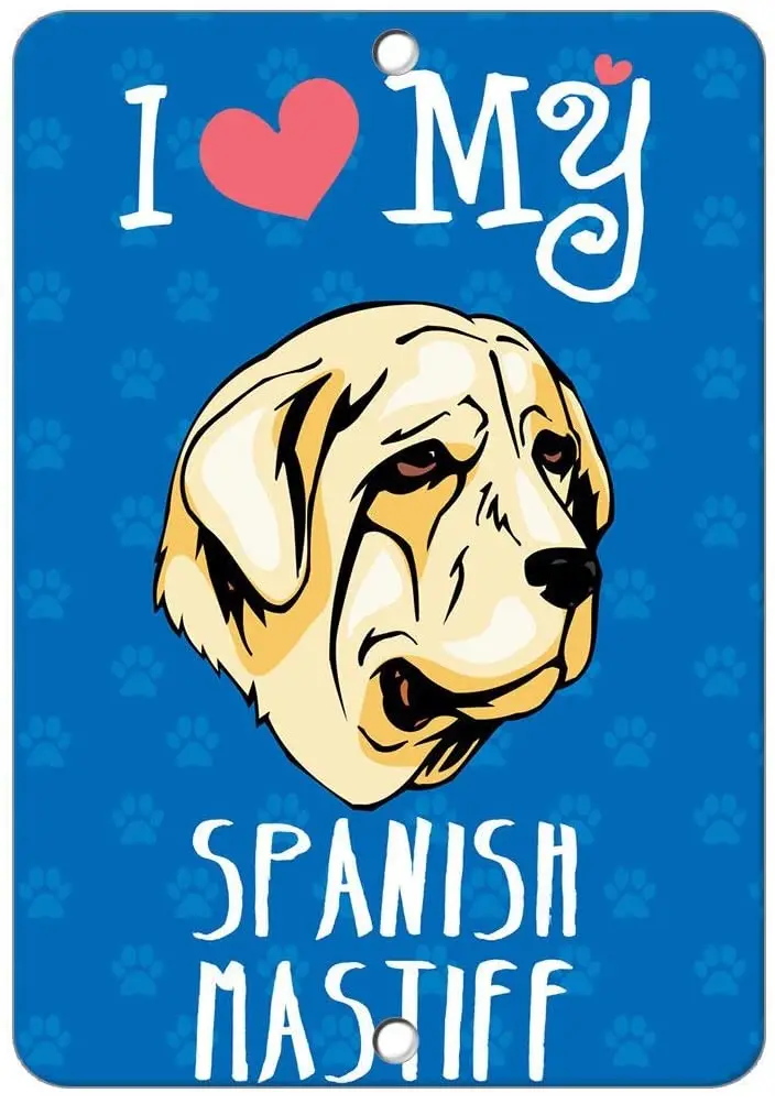 Stevenca Metal Tin Sign I Love My Spanish Mastiff Dog 8''x12'' Decor Aluminum Sign Wall Sign sign