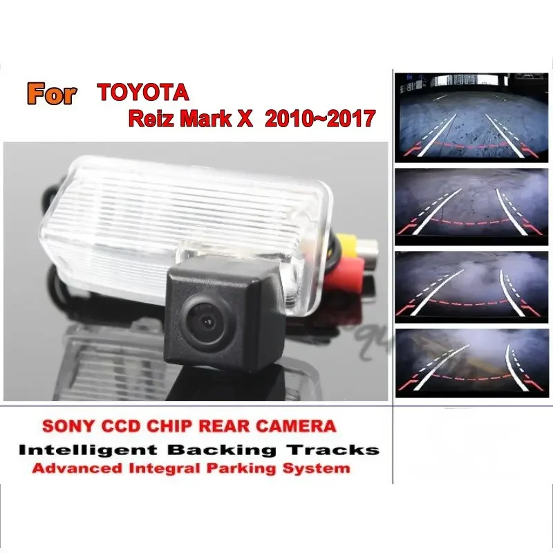 For TOYOTA Reiz Mark X MarkX MK2 2010~2017 Car Intelligent Parking Tracks Camera / HD Back up Reverse Camera / Rear View Camera