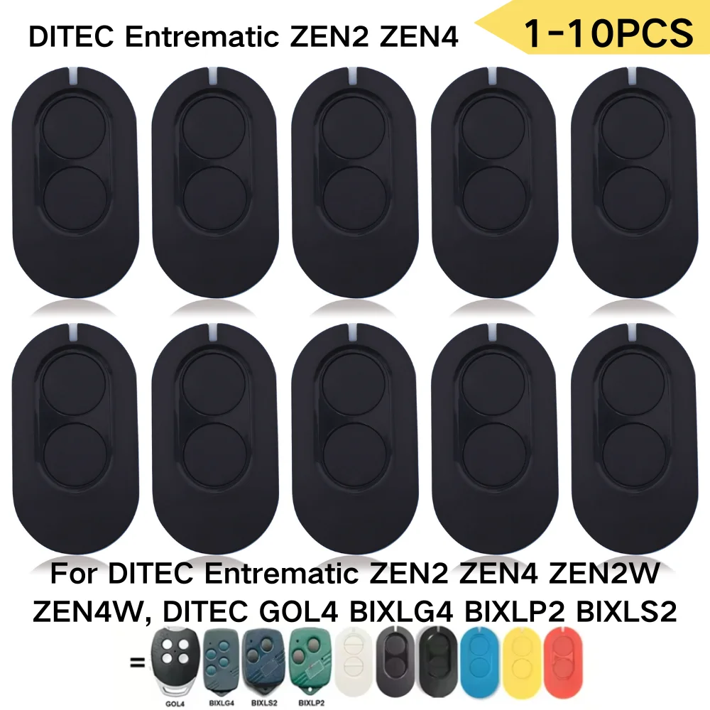 

1-10 шт. 433,92 МГц пульт дистанционного управления для DITEC Entrematic ZEN2 ZEN4 ZEN2W ZEN4W GOL4 BIXLG4 BIXLP2 BIXLS2 брелок с подвижным кодом