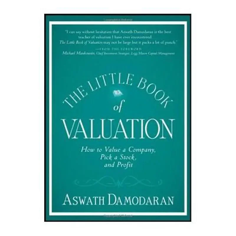 The Little Book of Valuation: How To Value A Company Learn To Value and Invest Easily Learning Reading Books