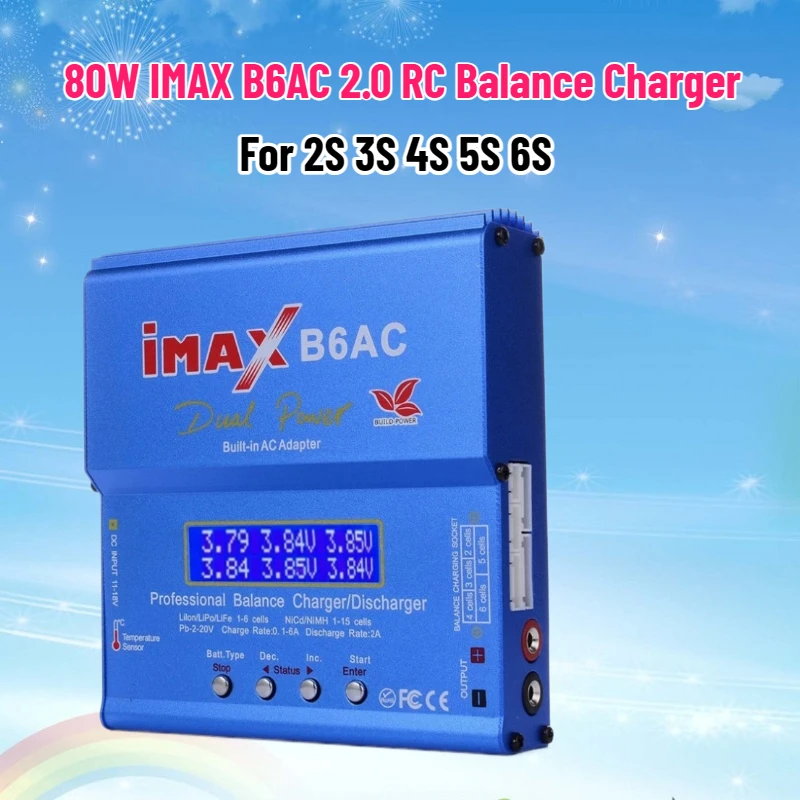 80W IMAX B6AC 2.0 RC Balance Charger For 2S 3S 4S 5S 6S Rechargeable Battery For Lipo NiMH Li-ion LiFe NiCD LiHV Battery Charger
