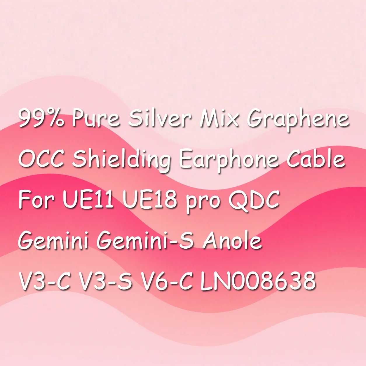 99% prata pura mix grafeno occ blindagem cabo de fone de ouvido para ue11 ue18 pro qdc gemini gemini-s anole V3-C V3-S V6-C ln008638