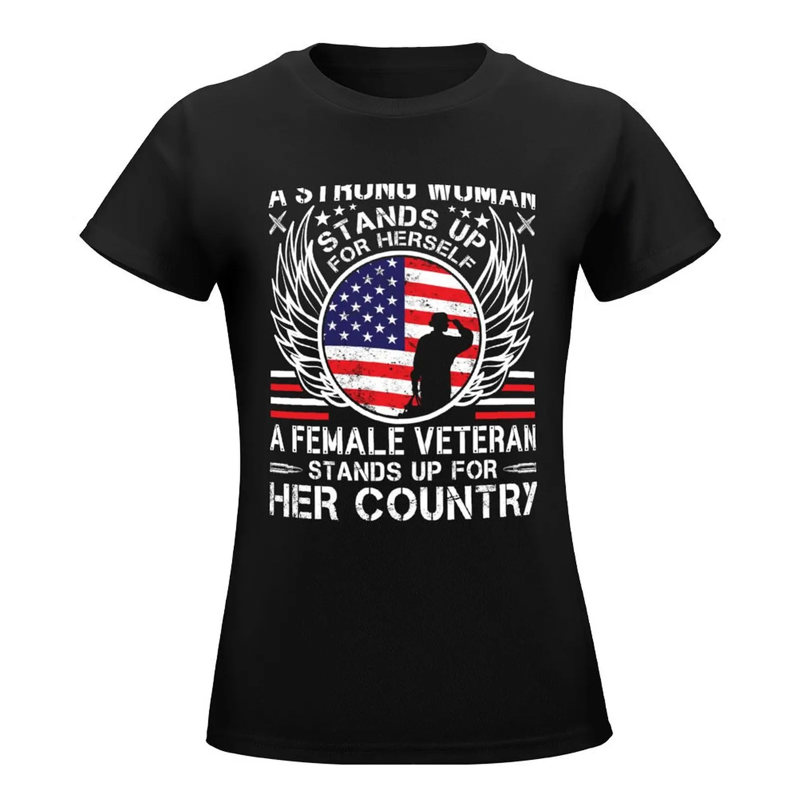 Female Veteran Stands Up For Her Country T-Shirt summer top vintage sports fans t-shirt dress for Women sexy