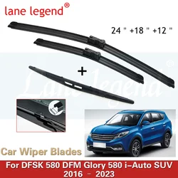 Front Rear Wiper Blades For DFSK 580 DFM Glory 580 i-Auto SUV 2016-2023 Windshield Window Windscreen Brushes Cover Accessories