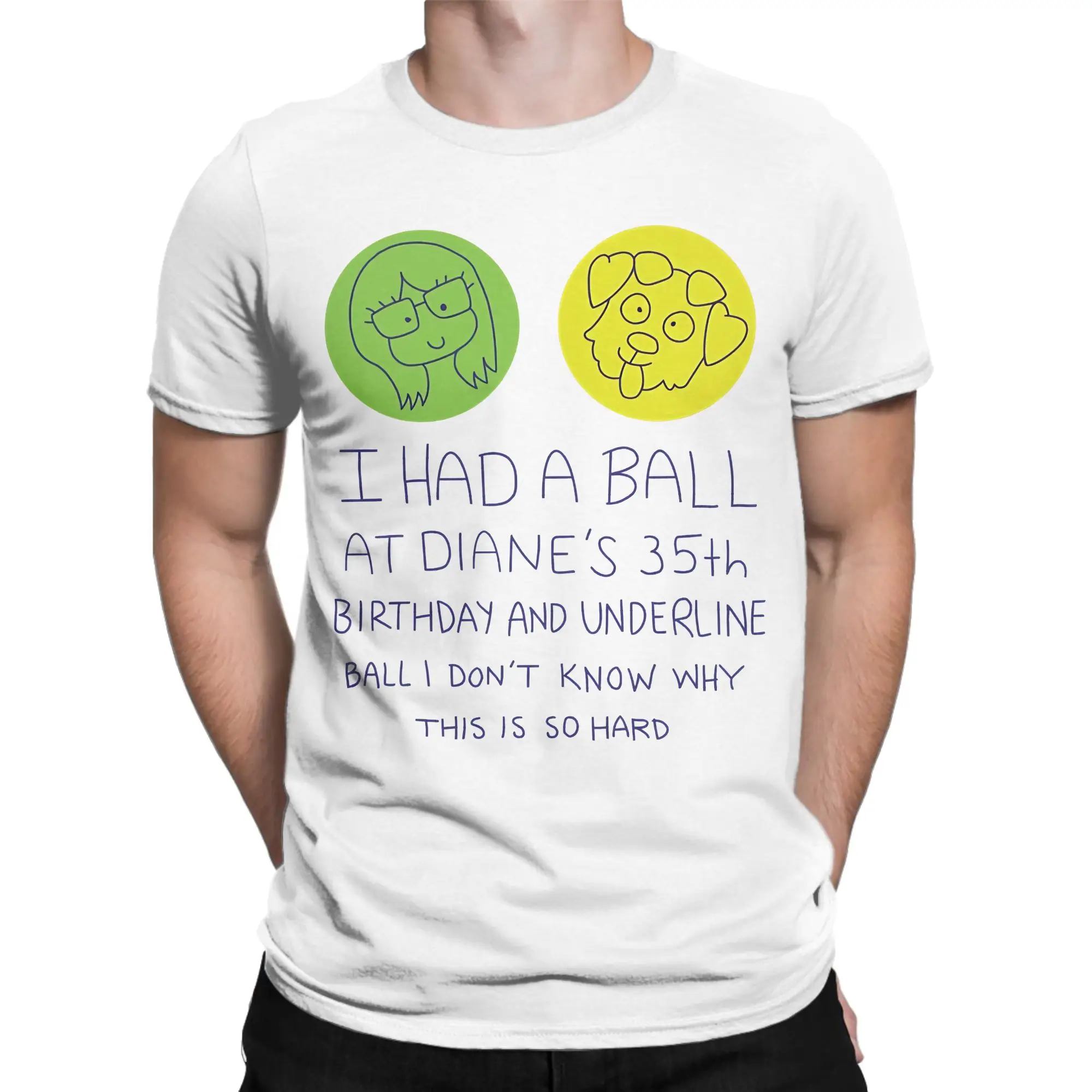 I Had A Ball At Diane_s 35th Cotton T-Shirt For Men's Summer Bojack Horseman Vintage T Shirts O-Neck Tees Oversized Printed Tops