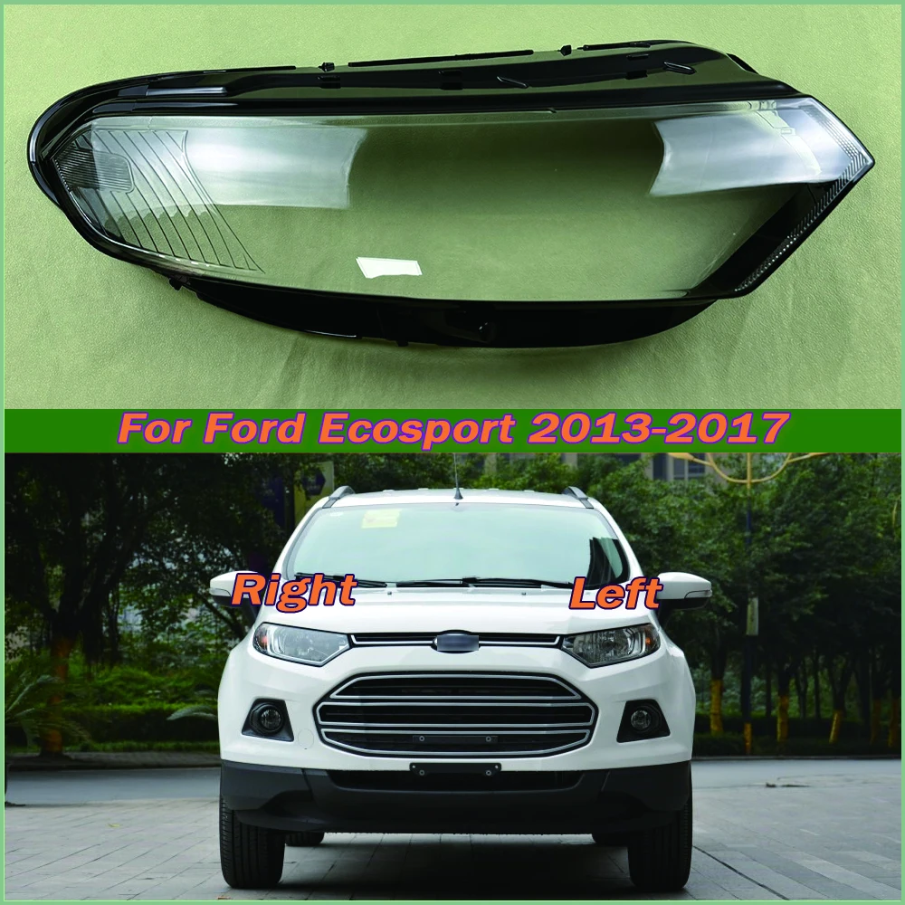 

For Ford Ecosport 2013-2017 Headlights Shell Mask Cover Lampshdade Headlamp Housing Plexiglass Replace The Original Lampshade