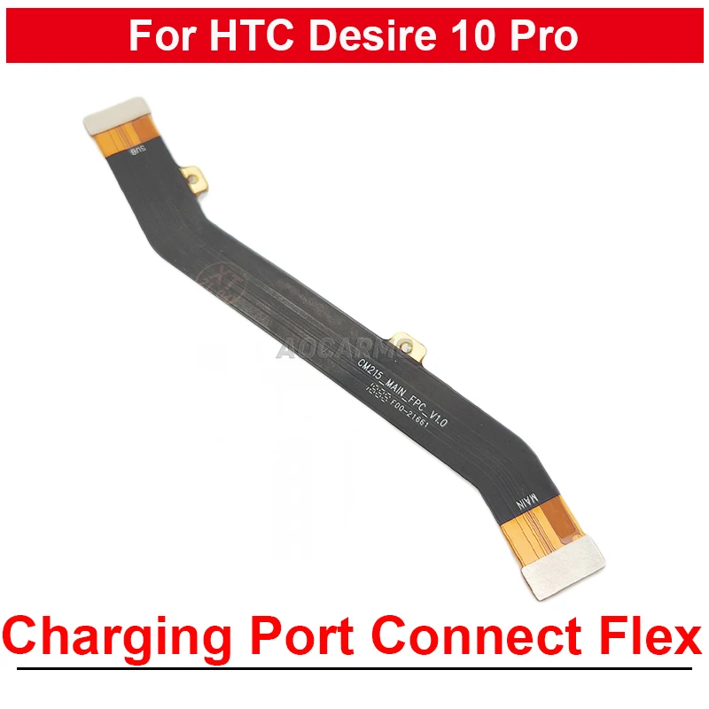 

1Pcs Charging Port Connection Main Board Motherboard Flex Cable Replacement Parts For HTC Desire 10 Pro