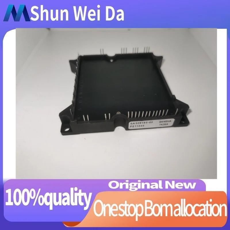

SA529185-03- PS11044 FREE SHIPPING NEW AND ORIGINAL MODULE