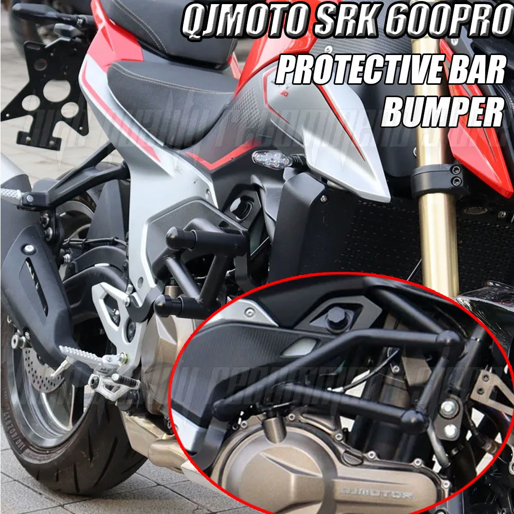 Motorcycle Crash Bar Engine Guard Bumper Protector For QJMOTO SRK600PRO SRK 600 PRO SRK600 PRO Anti‑Fall Frame Protection