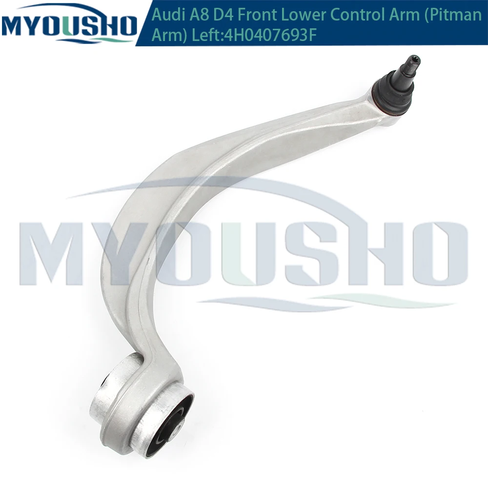 Myosho For Audi A8 D4 4H2 4H8 4HC 4HL  2009-2018 Front Lower Suspension Pitman Control Arm  4H0407693F 4H0407694F