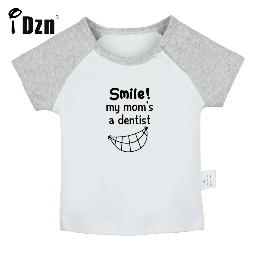 

Smile My Mom's a Dentist & Sippin On Milk & Juice Printed Tees Cute Baby Boys T shirt Baby Girls Short Sleeves T-shirts Tops