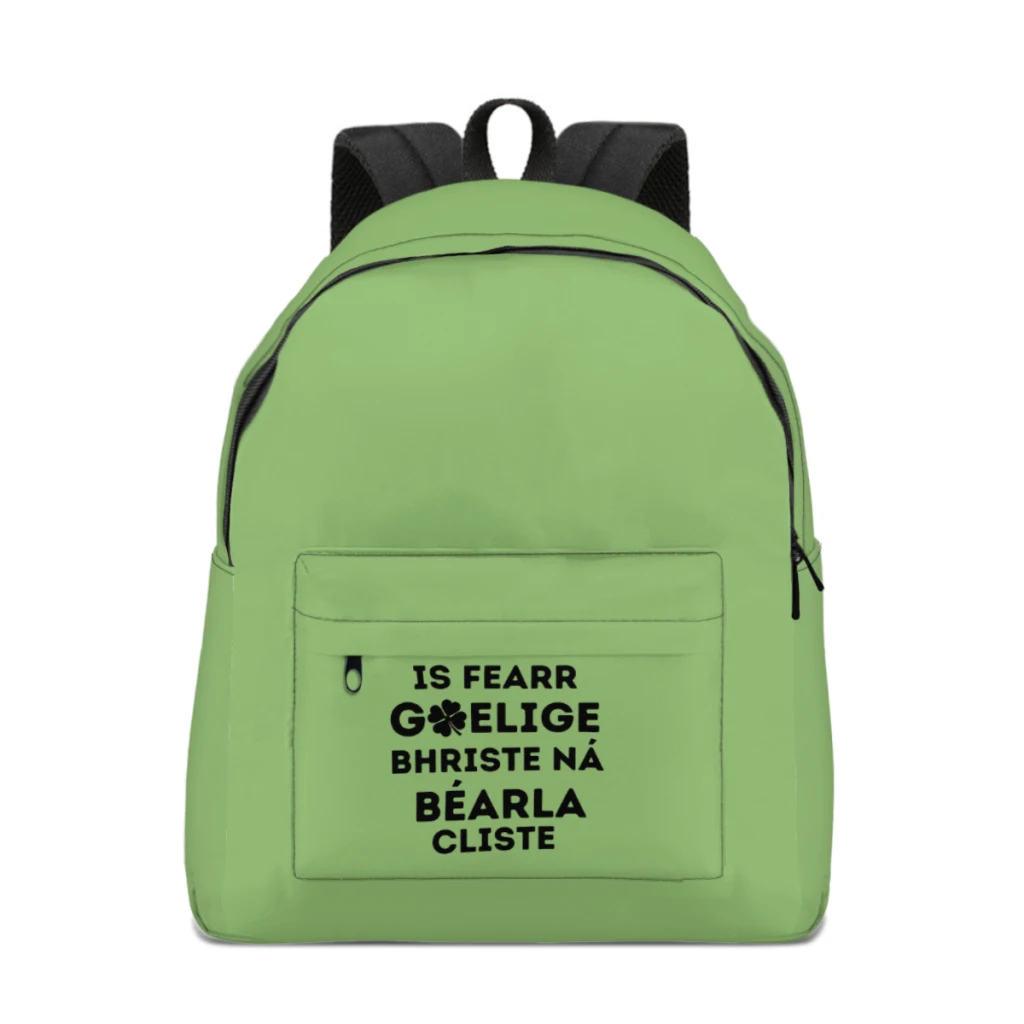 Is Fearr Gaeilge Bhriste Ná Béarla - Trendy Large Capacity Irish Quote Backpack, 17-inch, Multi-pockets