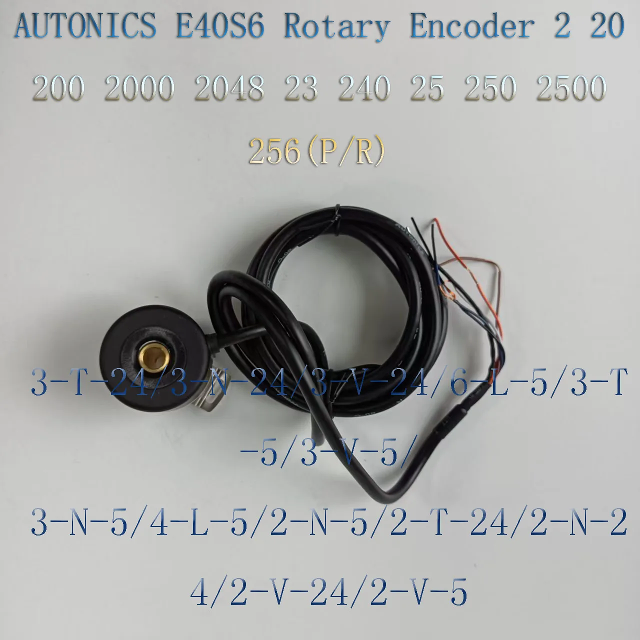 

AUTONICS E40S6 Rotary Encoder 30 300 3000 35 360 3600 40 400 45(P/R)3-T-24/3-N-24/3-V-24/6-L-5/3-T-5/3-V-5/ 3-N-5/4-L-5/2-N-5