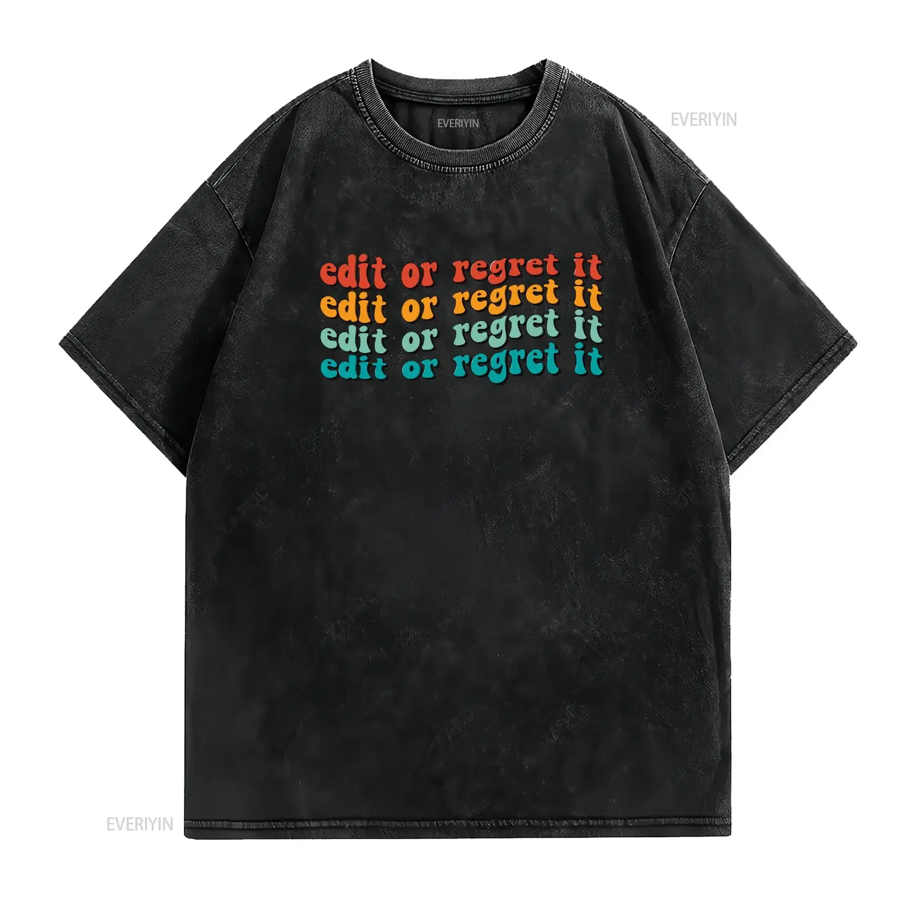 Edit or Regret iT T Shirt English Teacher Writing Cute Appreciation Funny Editor Grammar vintage Washed Comfortable Stretched