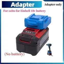For Einhell / Ozito Battery Adaptor For Einhell /OZITO To Makita Tools Adaptor (Not include tools and battery)