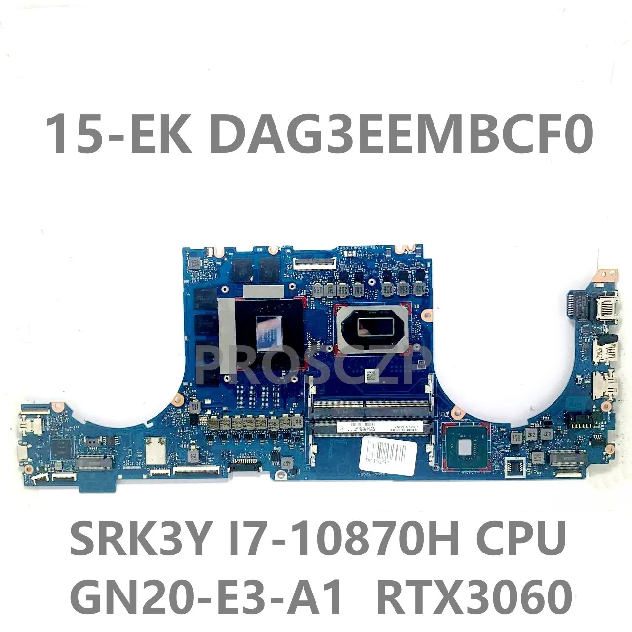 

Mainboard For HP 15-EK 15-EK1000 DAG3EEMBCF0 With SRK3Y I7-10870H CPU Laptop Motherboard GN20-E3-A1 RTX3060 100% Fully Tested OK