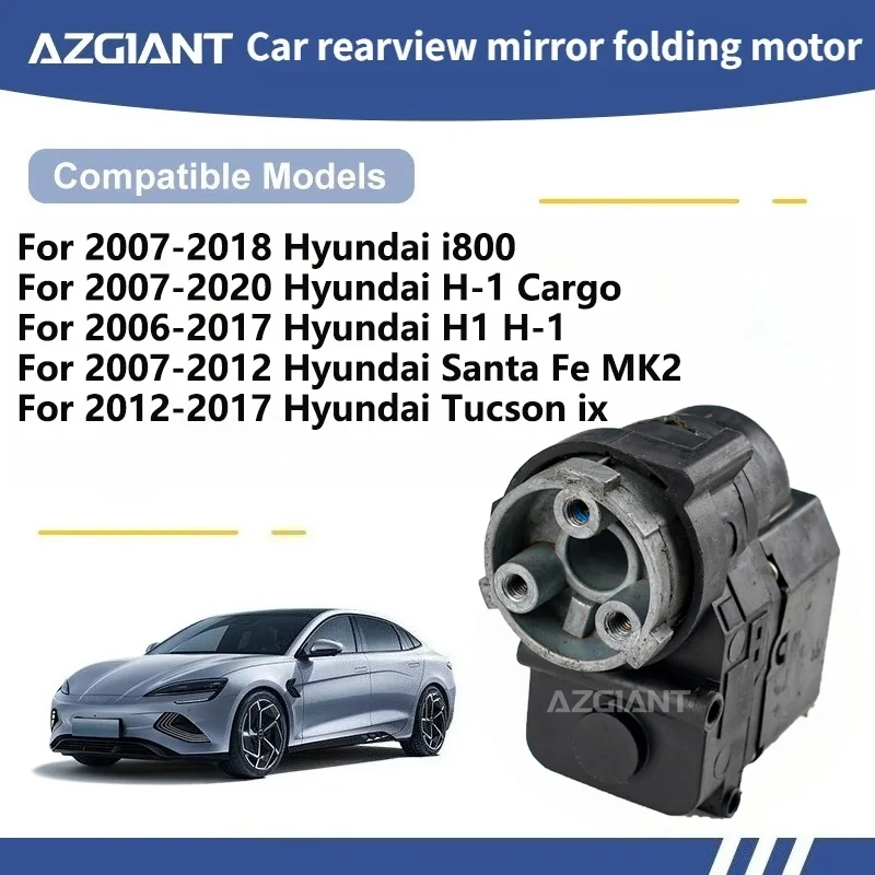 

AZGIANT Car Wing Mirror Authentic Folding Motor Power Assembly For Hyundai i800/H-1 Cargo/H1 H-1/Santa Fe MK2/Tucson ix R/L