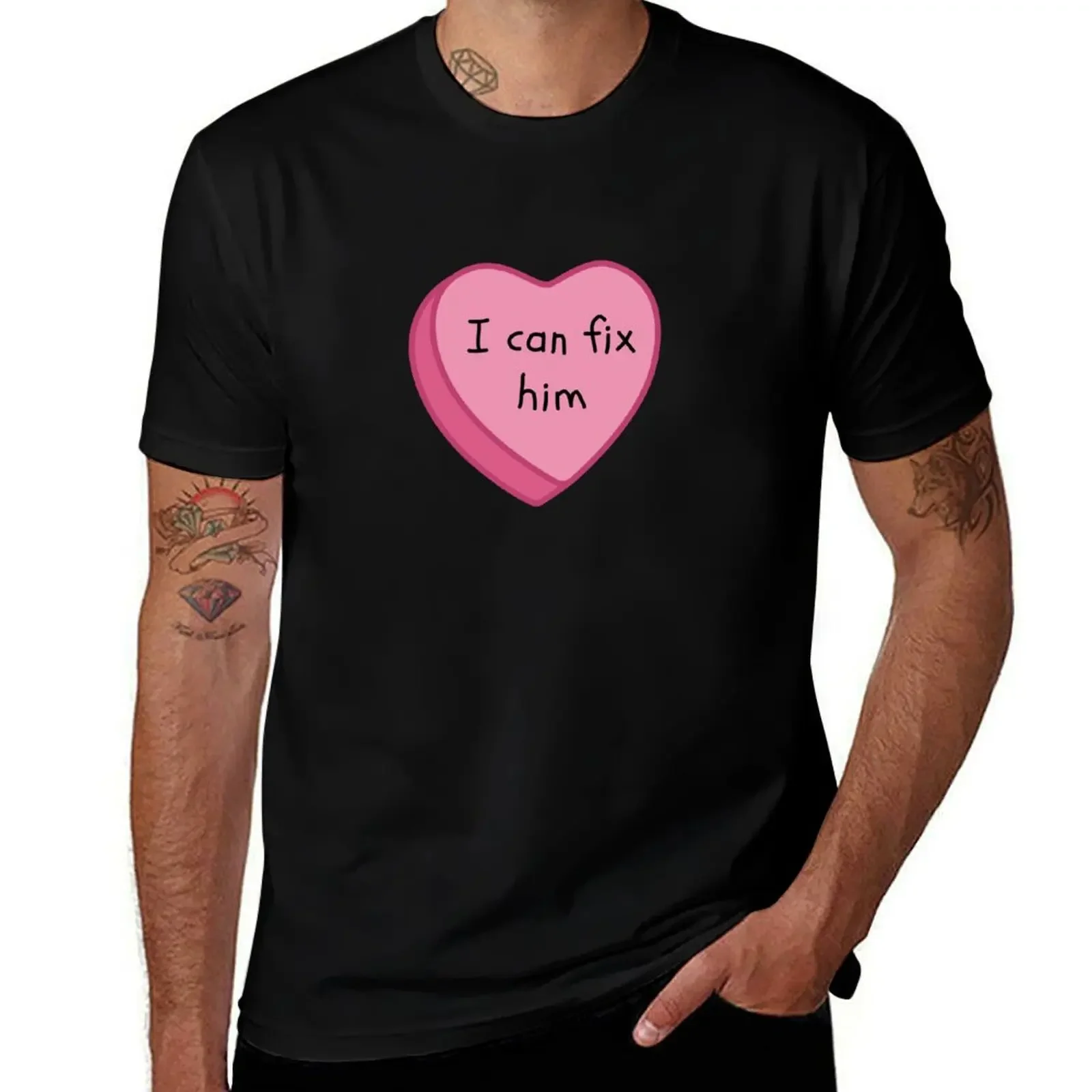 I Can Fix Him Pink Conversation Candy Heart T-Shirt cheap stuff Short sleeve tee mens vintage t shirts