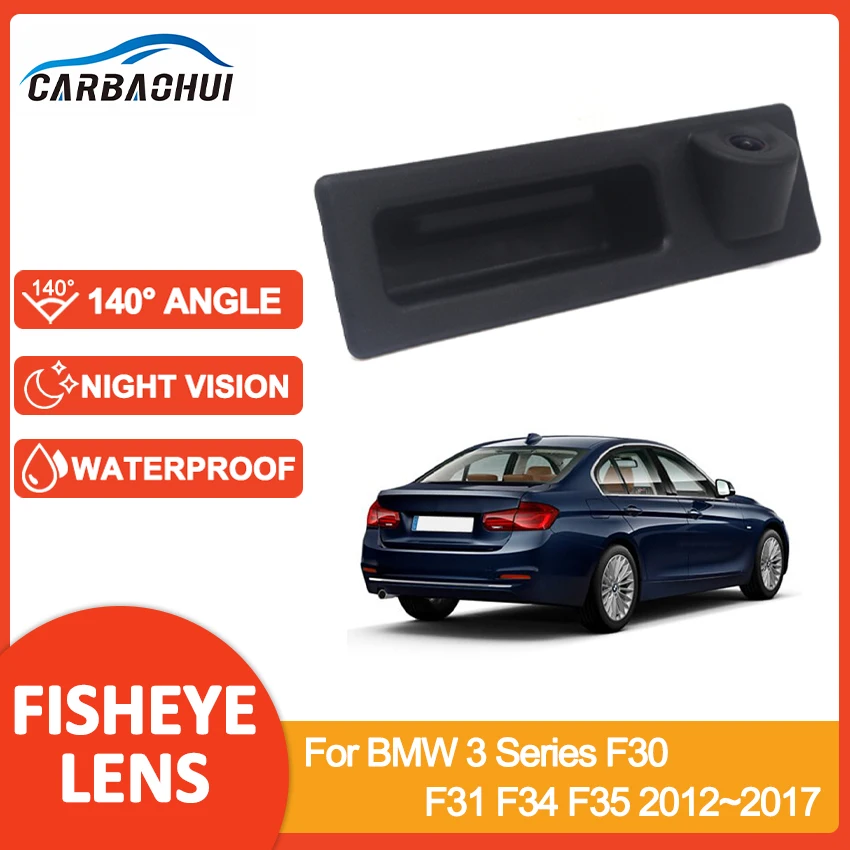 HD Night Vision Waterproof Car Reverse Backup Trunk Handle Camera For BMW 3 Series F30 F31 F34 F35 2012~2017