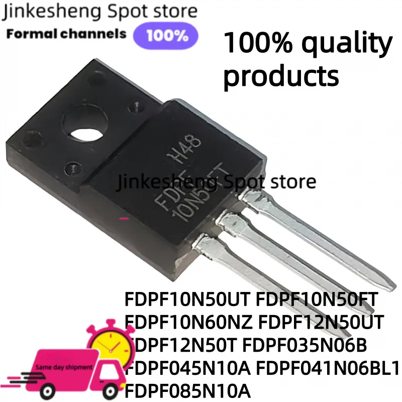 10 pièces nouveau FDPF10N50UT FDPF10N50FT FDPF10N60NZ FDPF12N50UT FDPF12N50T TO-220F FDPF035N06B FDPF045N10A FDPF041N06BL1 FDPF085N10A