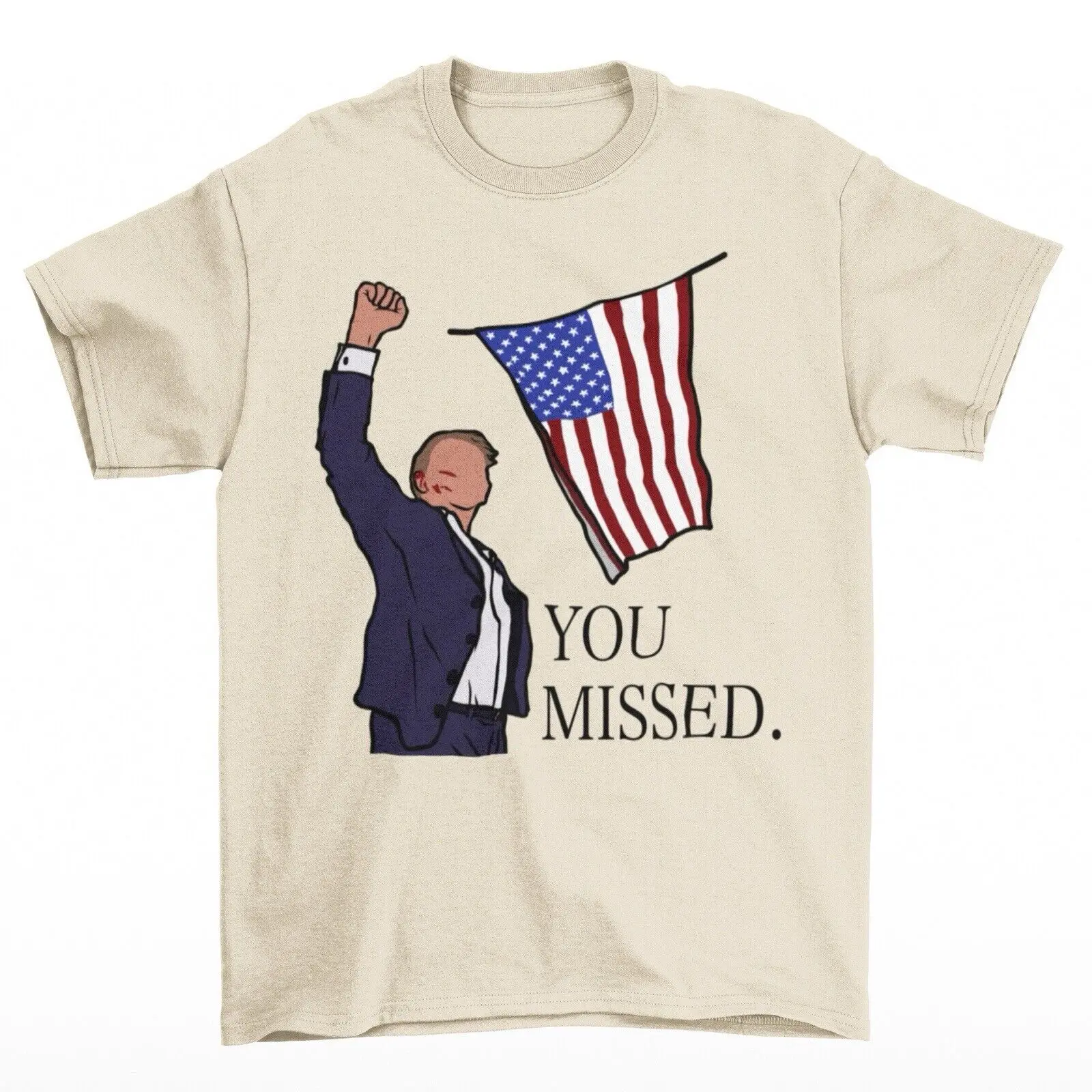 Donald Trump You Missed T-Shirt