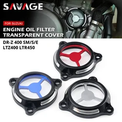 Engine Oil Filter Cover Cap For SUZUKI DRZ 400 E/S/SM DRZ400E DRZ400S DRZ400SM LTZ 400 LTR 450 Burgman Motorcycle Transparent