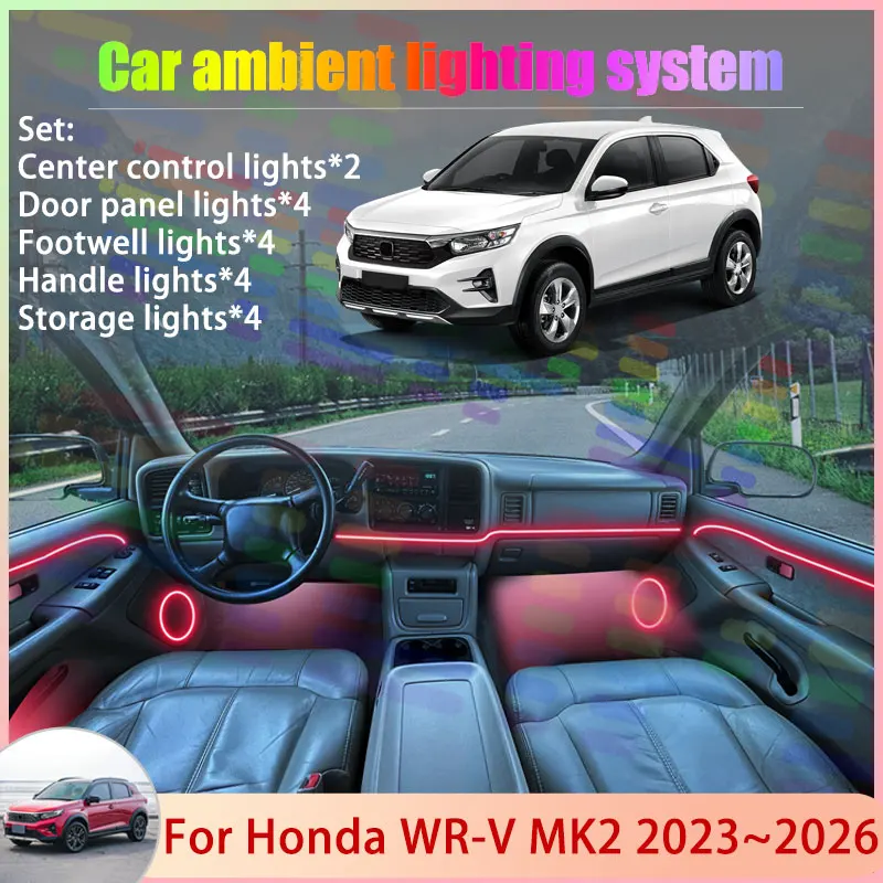 

Для Honda WR-V MK2 2th DG4 2023 ~ 2026 2024 2025 2/18 в 1 автомобильная атмосферная лампа RGB абажур ансамбль стример атмосферный набор