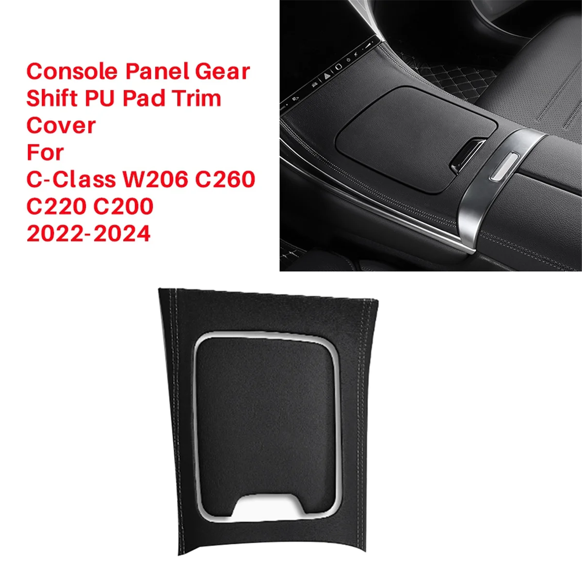 Car Center Control Panel Trim Cover for Mercedes Benz C-Class W206 C260 C220 C200 2022-24 Gear Shift PU Pad Protection,A