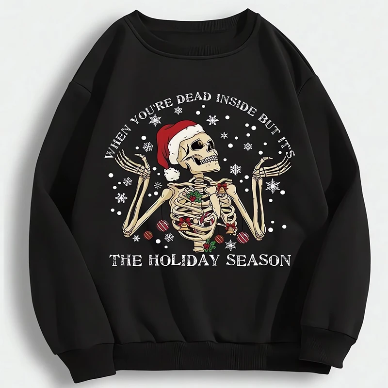 When You’re Dead Inside But It’s The Holiday Dark Skull Pattern Holiday Casual Street Round Crew Neck Long Sleeve Sweatshirt