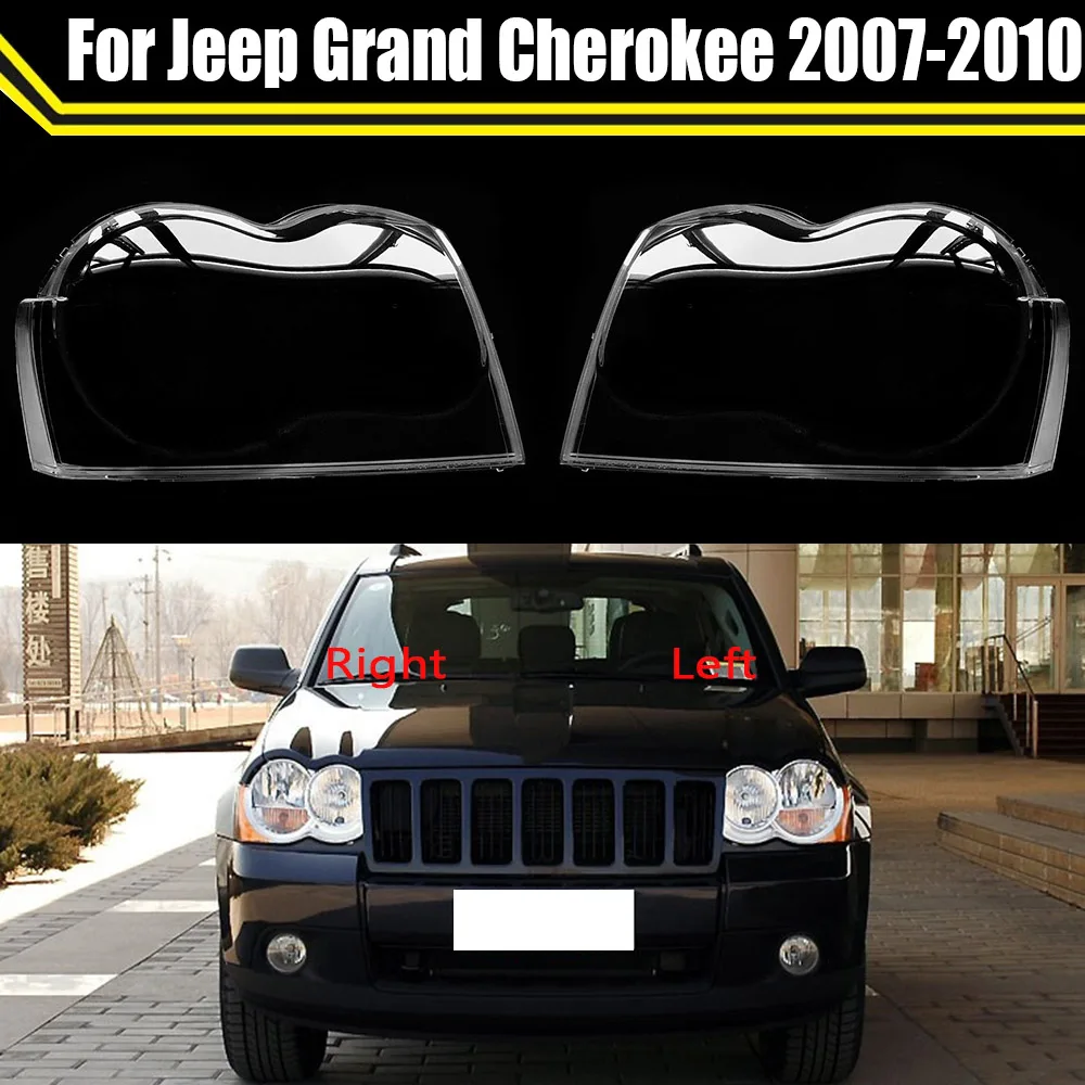 

For Jeep Grand Cherokee 2007-2010 Car Headlight Transparent Lamp Shade Shell Auto Light Lampshade Lampcover Headlamp Cover