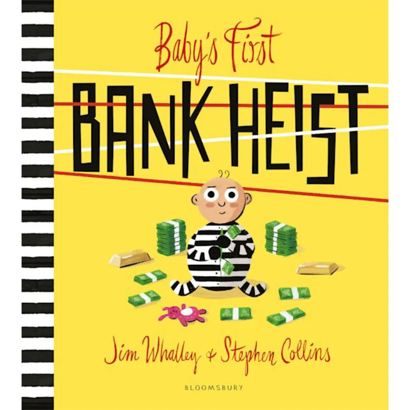Babys First Bank Heist Whalley Jim Bloomsbury UK 9781408891193 Livro