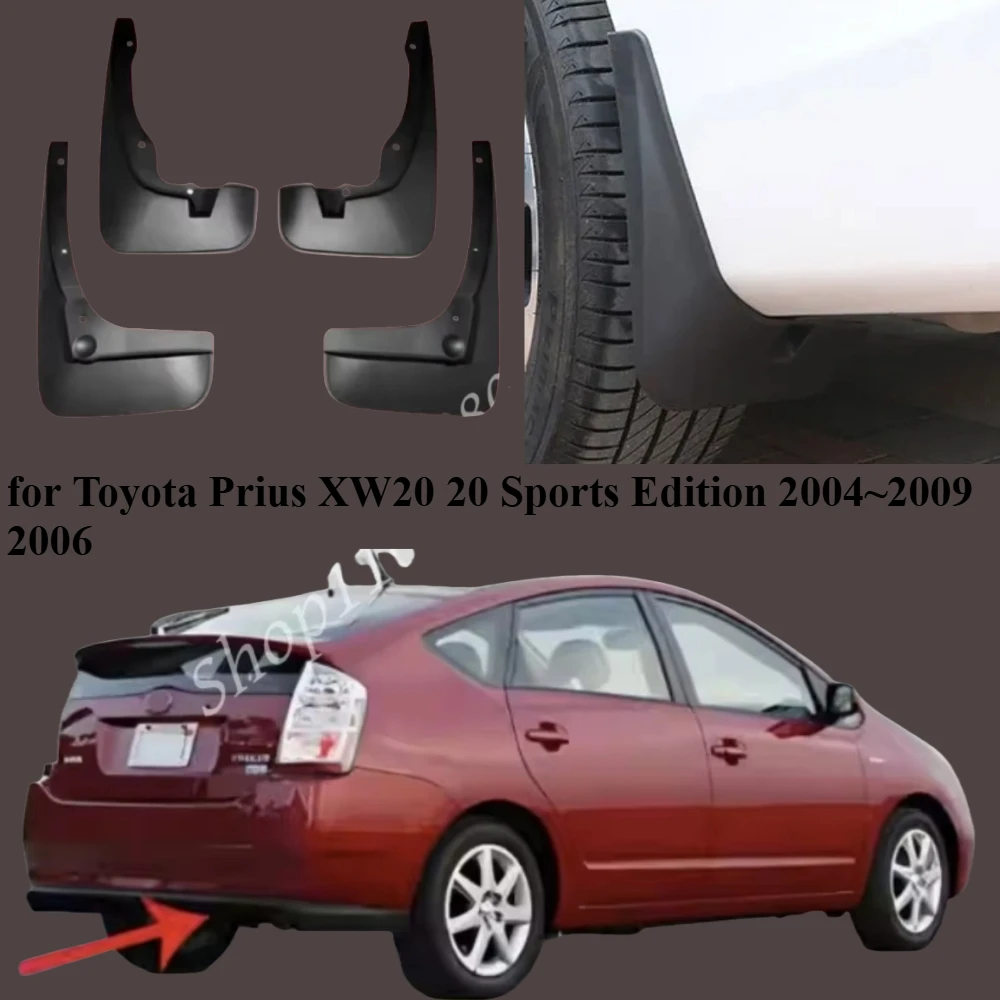 

for Toyota Prius XW20 20 Sports Edition 2004~2009 2006 Mud Flaps Splash Fender Guards Mudflap Front Rear Wheels Car Accessories