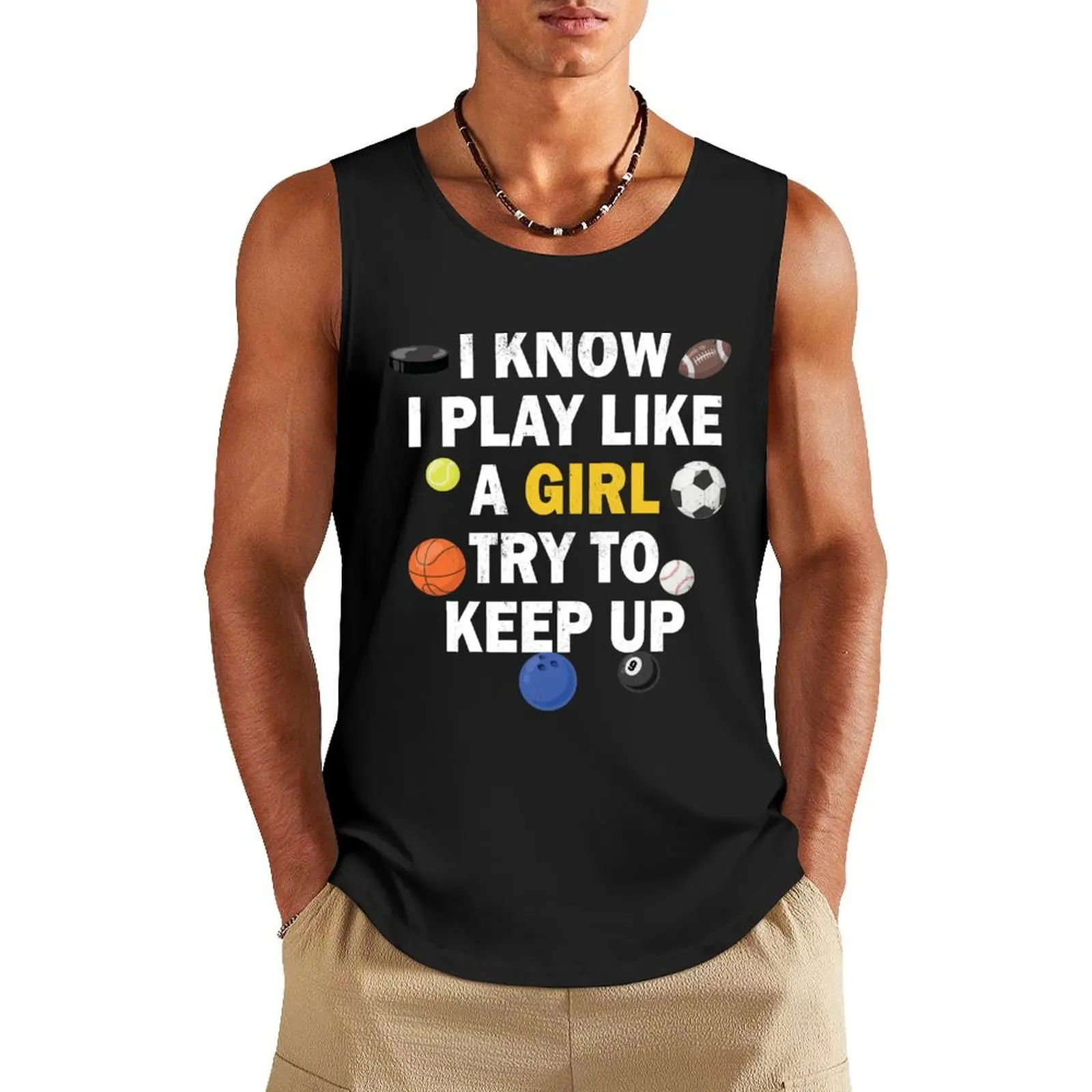 I Know I Play Like A Girl Try To Keep Up Funny Tank Top bodybuilding t-shirt gym shirts Bodybuilding clothing man