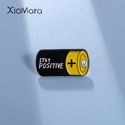 Battery Enamel Pins Custom STAY POSITIVE Brooches Lapel Badges Cartoon Design Jewelry Gift for Kids Friends