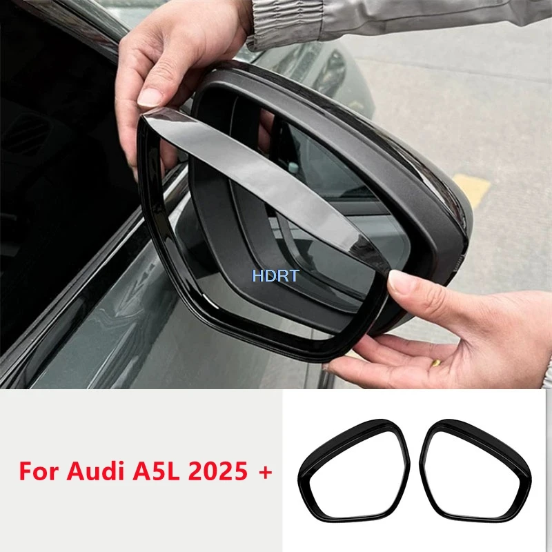 Car Styling Rear View Mirror Rain Visor Frame Side Reverse Wing Mirror Cover For Audi A5L 2025 + Accessories Exterior Sticker