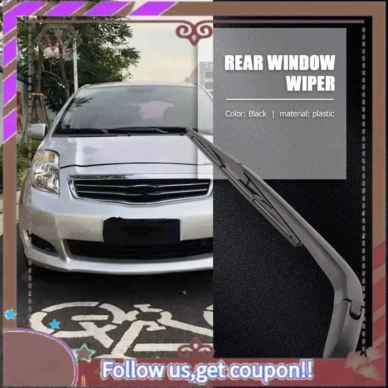 

A57E-Car Windscreen Rear Wiper Arm And Blade For Toyota Yaris Vitz 99-05