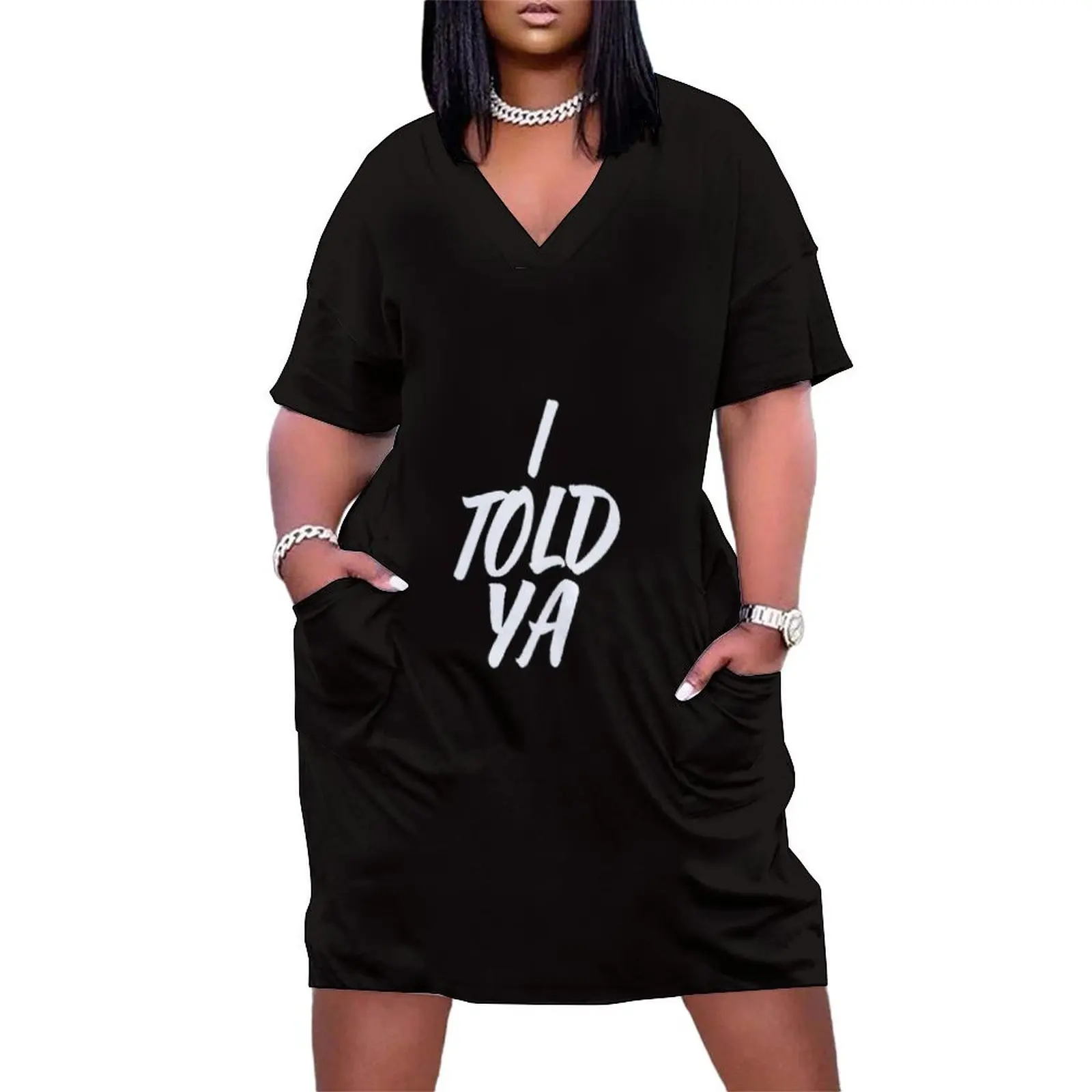 

I told ya t shirt FUNNY SHIRT WOMEN MEN FASHION jojo siwa Loose Pocket Dress elegant women's sets chic and elegant woman dress