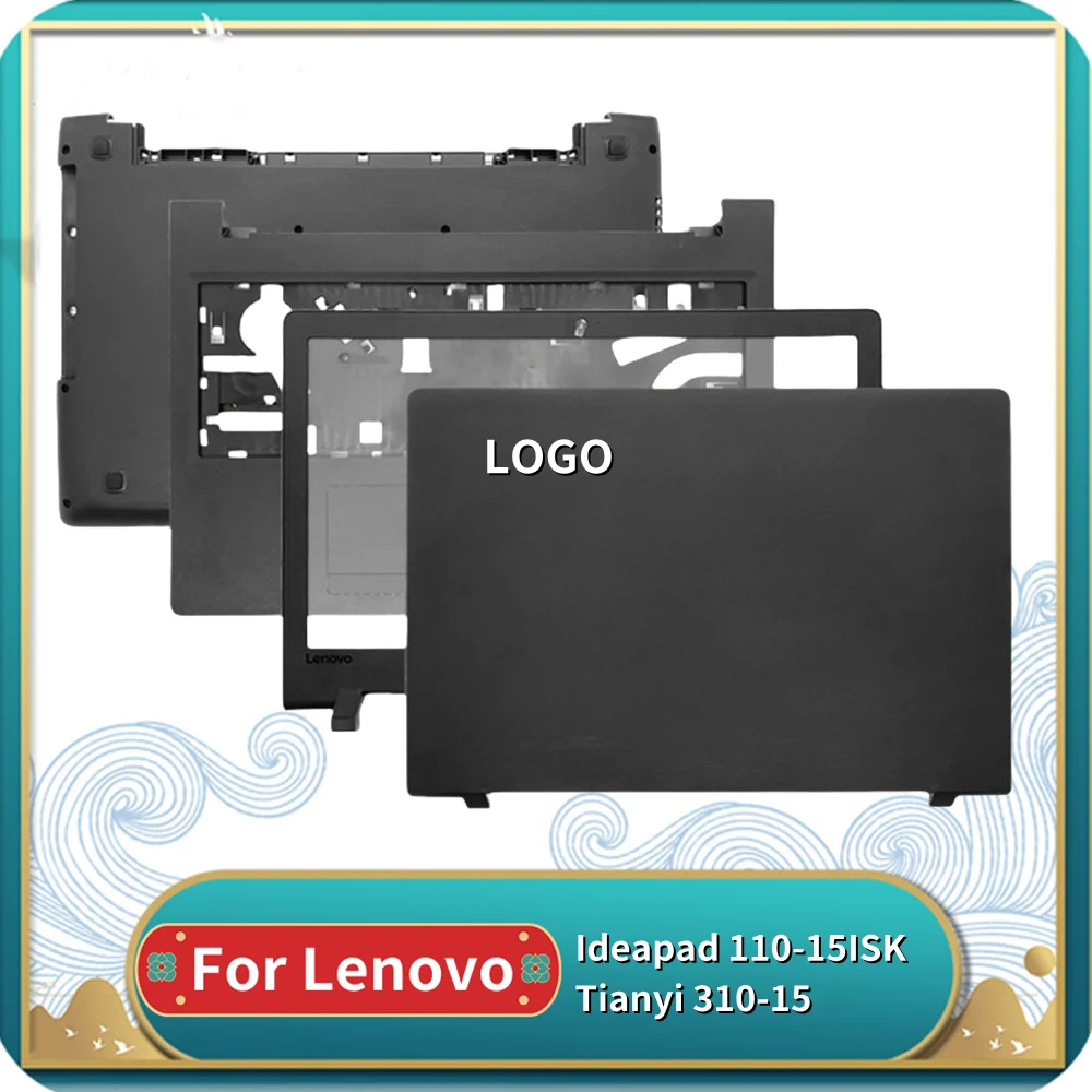 

NEW LCD Back Cover For Lenovo Ideapad 110-15ISK Tianyi 310-15 Laptop Front Bezel Palmrest Bottom Case Hinges Cover Top Case