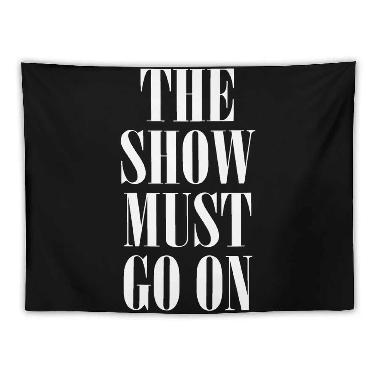 

The Show Must Go On Tapestry Home Decorating Decorative Wall Mural Home Supplies Wall Decor Hanging Tapestry