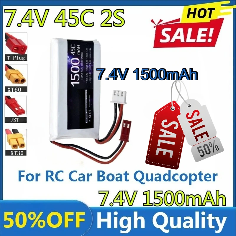 

For RC Car Boat Quadcopter Helicopter Drones Spare Parts Lithium Battery XT60/T/JST/XT30 Plug 2S 45C 7.4V 1500mAh Lipo Battery